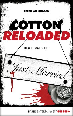 [Cotton Reloaded 42] • Bluthochzeit